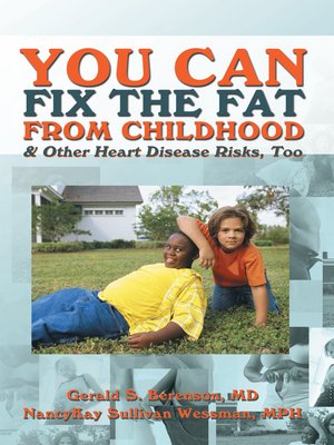 cover image of You Can Fix the Fat from Childhood & Other Heart Disease Risks, Too